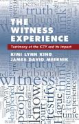 Cover of The Witness Experience: Testimony at the ICTY and Its Impact