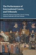 Cover of The Performance of International Courts and Tribunals