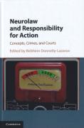 Cover of Neurolaw and Responsibility for Action: Concepts, Crimes, and Courts