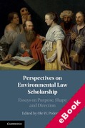 Cover of Perspectives on Environmental Law Scholarship: Essays on Purpose, Shape and Direction (eBook)