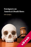 Cover of Foreigners on America's Death Row: The Legal Combat over Access to A Consul (eBook)