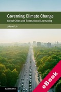 Cover of Governing Climate Change: Global Cities and Transnational Lawmaking (eBook)