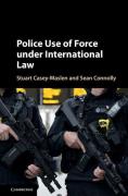 Cover of Police Use of Force Under International Law
