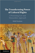 Cover of The Transforming Power of Cultural Rights: A Promising Law and Humanities Approach