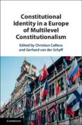 Cover of Constitutional Identity in a Europe of Multilevel Constitutionalism