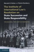 Cover of The Institute of International Law's Resolution on State Succession and State Responsibility: Introduction, Text and Commentaries
