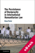 Cover of The Persistence of Reciprocity in International Humanitarian Law (eBook)