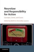 Cover of Neurolaw and Responsibility for Action: Concepts, Crimes, and Courts
