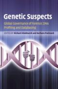 Cover of Genetic Suspects: Global Governance of Forensic DNA Profiling and Databasing