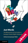 Cover of Just Words: The Effectiveness of Civil Justice in European Human Rights Jurisprudence (eBook)