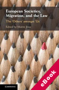 Cover of European Societies, Migration, and the Law: The 'Others' amongst 'Us' (eBook)
