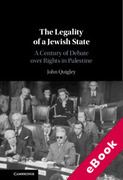 Cover of The Legality of a Jewish State: A Century of Debate over Rights in Palestine (eBook)