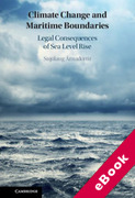 Cover of Climate Change and Maritime Boundaries: Legal Consequences of Sea Level Rise (eBook)