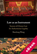 Cover of Law as an Instrument: Sources of Chinese Law for Authoritarian Legality (eBook)
