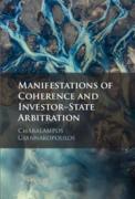Cover of Manifestations of Coherence and Investor-State Arbitration