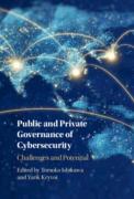 Cover of Public and Private Governance of Cybersecurity: Challenges and Potential