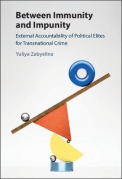 Cover of Between Immunity and Impunity: External Accountability of Political Elites for Transnational Crime