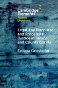 Cover of Legal-Lay Discourse and Procedural Justice in Family and County Courts