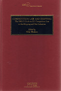 Cover of Competition Law and Shipping: The EMLO Guide to EU Competition Law in the Shipping and Port Industries 