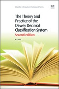 Cover of The Theory and Practice of the Dewey Decimal Classification System