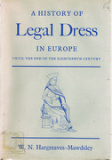 Cover of A History of Legal Dress in Europe until the end of the Eighteenth Century
