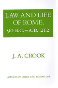 Cover of Law and Life of Rome, 90 B.C. - A.D. 212