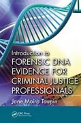 Cover of Introduction to Forensic DNA Evidence for Criminal Justice Professionals