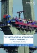 Cover of The International Application of FIDIC Contracts: A Practical Guide