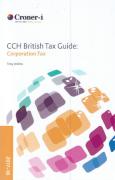 Cover of CCH British Tax Guide: Corporation Tax 2017-18