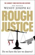 Cover of Rough Justice: Do we have the law we deserve?
