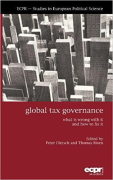 Cover of Global Tax Governance: What is Wrong with It and How to Fix It