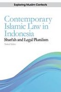 Cover of Contemporary Islamic Law in Indonesia: Sharia and Legal Pluralism