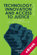 Cover of Technology, Innovation and Access to Justice: Dialogues on the Future of Law (eBook)