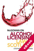 Cover of McGowan on Alcohol Licensing Law in Scotland (eBook)