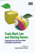 Cover of Trade Mark Law And Sharing Names: Exploring Use of the Same Mark by Multiple Undertakings