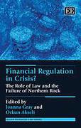 Cover of Financial Regulation in Crisis?: The Role of Law and the Failure of Northern Rock