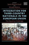Cover of Integration for Third-country Nationals in the European Union: The Equality Challenge