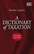 Cover of A Dictionary of Taxation
