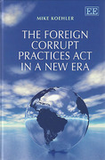 Cover of The Foreign Corrupt Practices Act in a New Era