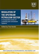 Cover of Regulation of the Upstream Petroleum Sector: A Comparative Study of Licensing and Concession Systems