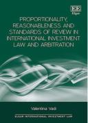Cover of Proportionality, Reasonableness and Standards of Review in International Investment Law and Arbitration