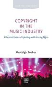 Cover of Copyright in the Music Industry: A Practical Guide to Exploiting and Enforcing Rights