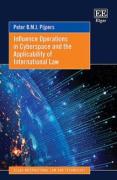 Cover of Influence Operations in Cyberspace and the Applicability of International Law