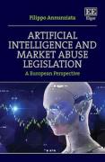 Cover of Artificial Intelligence and the Regulation of Market Abuse: A European Perspective