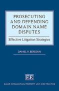 Cover of Prosecuting and Defending Domain Name Disputes: Effective Litigation Strategies