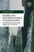 Cover of Equality and Non-Discrimination in Armed Conflict: Humanitarian and Human Rights Law in Practice