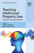 Cover of Teaching Intellectual Property Law: Strategy and Management