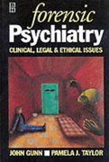 Cover of Forensic Psychiatry: Clinical, Legal & Ethical Issues