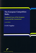 Cover of The European Competition Rules: Landmark Cases of the European Courts and the Commission