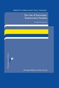 Cover of The Law of Succession: Testamentary Freedom - European Perspectives